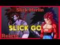 Slick Merlin Reacts to Slick Goku Origins | Pilot