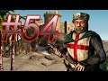 Stronghold Crusader Ep 54 - The Mother of all Wars, Part 1