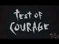 Понял, но не все! ▶Test of Courage # Финал