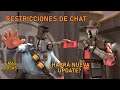 [TF2] ¿QUITARÁN LAS RESTRICCIONES DE CHAT A LOS F2P? | ¿SE ACERCA UNA NUEVA UPDATE? - Noticias TF2