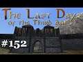 The Last Days of the Third Age #152 Marsch nach Rohan!