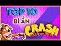Top 10 bí ẩn trong tựa game Crash Bandicoot | Cờ Su Original