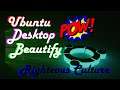 Ubuntu 20.04 Desktop Beautify and Customization