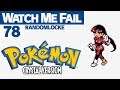 Watch Me Fail | Pokémon Crystal (RANDOMLOCKE) | 78 | "Sabrina"