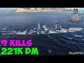 World of WarShips | Kronshtadt | 9 KILLS | 221K Damage - Replay Gameplay 1080p 60 fps