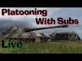 WOT Blitz LIVE - Platooning with Subscribers