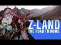 Z-LAND S4 Chapter 1 “The Road to Home” Part 1