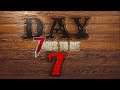 7 Days to Die Alpha 19.4 Noob Stream- Day 7 - First Horde!