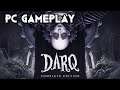DARQ: Complete Edition | PC Gameplay