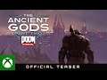 DOOM Eternal: The Ancient Gods – Part Two | Official Teaser