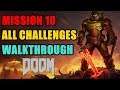 Doom Mission 10 All Challenges Walkthrough
