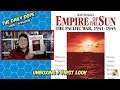 Empire of the Sun - Unboxing and First Look on The Daily Dope #290