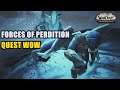 Forces of Perdition Quest WoW