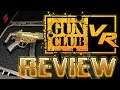 Gun Club VR Review