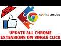 How to Update All Chrome Extensions in just one Click Windows 10 2021