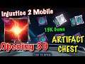 Injustice 2 Mobile Opening 30 ARTIFACT CHEST 15K Gems