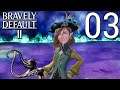 Jev Streams - Bravely Default 2 [Hard Difficulty] (Part 3)