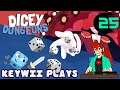 Keywii Plays Dicey Dungeons (3-2-2)