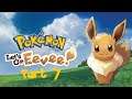 Lets Go Eevee Part 7