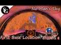 No Man's Sky Episode 02 Our First Base Location