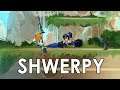 OH LOOK ITS SHWERPY