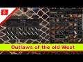 Outlaws of the old West | Kurioser Fund in Outlaws | Let´s Play deutsch