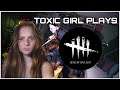 TOXIC GIRL PLAYS DEAD BY DAYLIGHT
