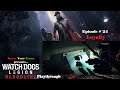 Watch Dogs - Legion: Bloodline Playthrough [24/31]