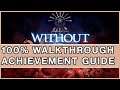 Without Escape: 100% Walkthrough - All Achievements & Trophies