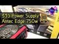 แกะกล่อง รีวิว Antec Edge 750W Power Supply 80+ GOLD