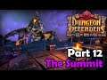 Awaken the Ancient Dragon! - Let's Play Dungeon Defenders! | Part 12 - The Summit (END)