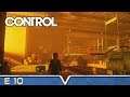 CONTROL Deutsch ★ #10 Mein Ofen kann sprechen? ★ Control XBox Gameplay