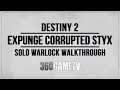 Destiny 2 Expunge Corrupted Styx Solo Flawless Warlock - Perk Shortcuts - Console - Old Guy