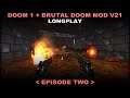 DOOM 1 Classic - Episode 2 (BrutalDoom v21) - longplay [no commentary]