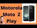 El precio y las especificaciones del maravilloso teléfono Motorola Moto Z Play