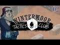 Episode 02 ~ Wintermoor Tactics Club Gameplay ~ Cute & Quirky Tactical RPG Visual Novel Game