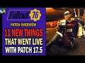 Fallout 76 - 11 NEW THINGS That Came Live With Patch 17.5 | Patch Overview