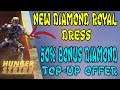 FREE FIRE 50% BONUS DIAMONDS GET EVERY TOP-UP | NEW DIAMOND ROYAL DRESS