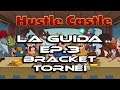Hustle Castle - La guida! Ep. 3 I bracket tornei