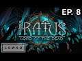 Let's play Iratus: Lord of the Dead with Lowko! (Ep. 8)