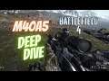 M40A5 Deep Dive - 2021 version BF4