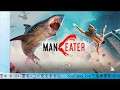 【Maneater Part1】シャークシミュレータだこれ！【鮫】