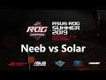Neeb (P) vs Solar (Z) - ASUS ROG Summer 2019 [Deutsch]