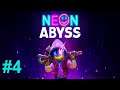 Neon Abyss | #4