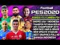 NEW !!! Pes Jogress V3.5 Shopee Liga 1 Indonesia Transfer Putaran Kedua 2019/2020 Kamera Jauh Ps4