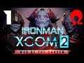 Omega Alden Plays XCOM 2 War of the Chosen - Part 1