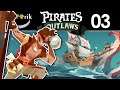 Pirates Outlaws *03* Die Gebrüder Huldin!
