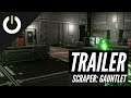 Scraper: Gauntlet Teaser Trailer (Labrodex Studios) - PC VR