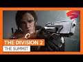 The Division 2: The Summit - Season 3 /Build Grinding