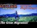 The Great Migration! | Outlaws of the Old West Gameplay | EP 8 | Season 3
